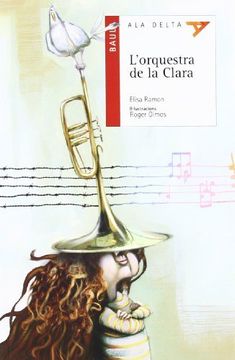 portada L'Orquestra De La Clara (Ala Delta Serie Roja (catalan)) (in Catalá)