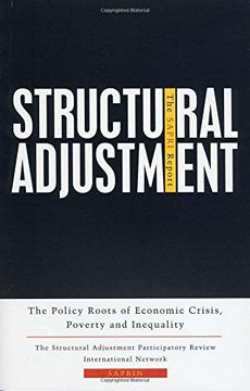 portada Structural Adjustment: The Sapri Report: The Policy Roots of Economic Crisis, Poverty and Inequality 