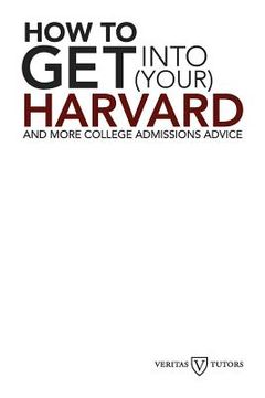 portada how to get into your harvard (in English)