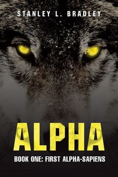 portada Alpha: Book One: First Alpha-Sapiens (en Inglés)