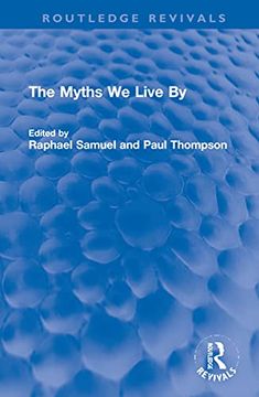 portada The Myths we Live by (Routledge Revivals) (en Inglés)