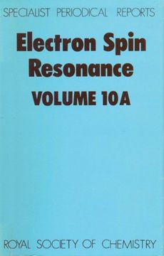 portada Electron Spin Resonance: Volume 10A: A Review of Chemical Literature: Vol 10a (Specialist Periodical Reports) (en Inglés)