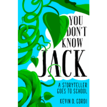 portada You Don't Know Jack: A Storyteller Goes to School (in English)