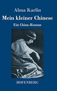 portada Mein Kleiner Chinese: Ein China-Roman (in German)