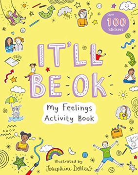 portada It'Ll be ok: My Feelings Activity Book (Activity Books) 