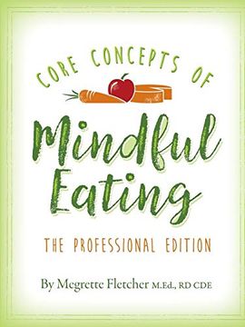 portada The Core Concepts of Mindful Eating: Professional Edition (en Inglés)
