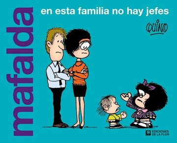 portada Mafalda en Esta Familia no hay Jefes (in Spanish)