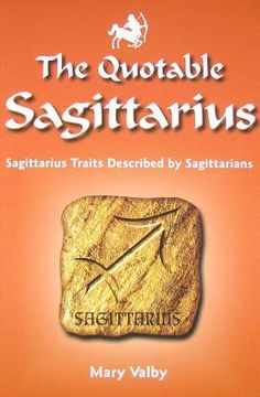 portada the quotable sagittarius: sagittarius traits described by sagittarians (en Inglés)