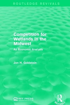 portada Competition for Wetlands in the Midwest: An Economic Analysis (in English)