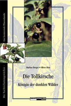 portada Die Tollkirsche: Königin der dunklen Wälder (en Alemán)