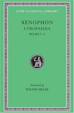 portada Xenophon: Cyropaedia Volume v: Books 1-4 (Loeb Classical Library) (in English)