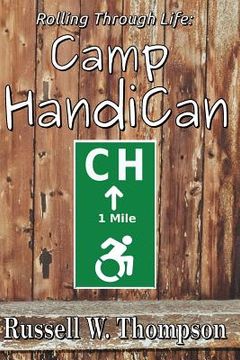 portada Rolling Through Life: Camp HandiCan (en Inglés)