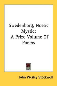portada swedenborg, noetic mystic: a prize volume of poems (en Inglés)