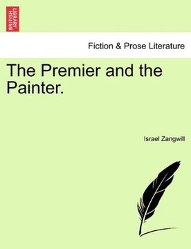 portada the premier and the painter. (in English)