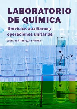 portada Laboratorio de Quimica: Servicios Auxiliares y Operaciones Unitarias