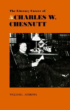 portada the literary career of charles w. chestnutt (en Inglés)