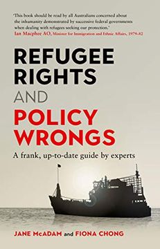 portada Refugee Rights and Policy Wrongs: A Frank, Up-To-Date Guide by Experts (in English)