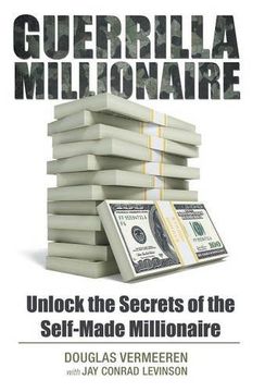 portada Guerrilla Millionaire: Unlock the Secrets of the Self-Made Millionaire (en Inglés)