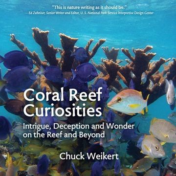 portada Coral Reef Curiosities: Intrigue, Deception and Wonder on the Reef and Beyond (in English)