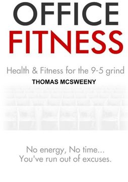 portada Office Fitness: Health and Fitness for the 9-5 Grind