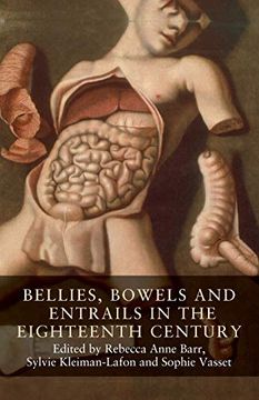 portada Bellies, Bowels and Entrails in the Eighteenth Century (Seventeenth- and Eighteenth-Century Studies) (in English)
