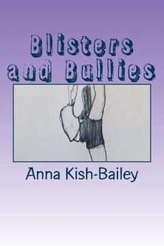 portada Blisters and Bullies (en Inglés)