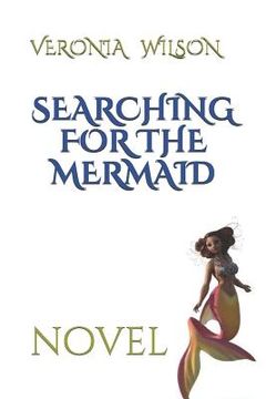 portada Searching for the Mermaid: novel