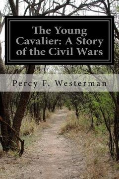 portada The Young Cavalier: A Story of the Civil Wars (en Inglés)