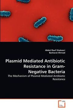 portada plasmid mediated antibiotic resistance in gram-negative bacteria (en Inglés)