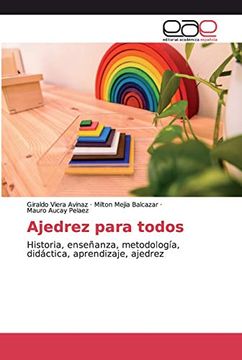 portada Ajedrez Para Todos: Historia, Enseñanza, Metodología, Didáctica, Aprendizaje, Ajedrez