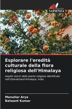 portada Esplorare l'eredità culturale della flora religiosa dell'Himalaya (en Italiano)