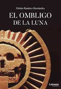 portada El Ombligo de la Luna (in Spanish)