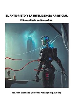 portada El Anticristo y la Inteligencia Artificial: El Apocalipsis según Joshua