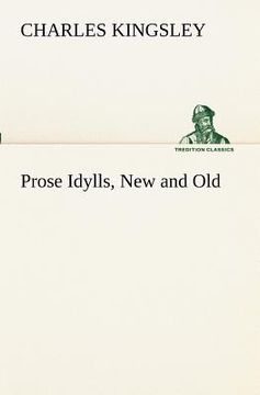 portada prose idylls, new and old (en Inglés)