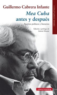 portada Mea Cuba Antes y Después. Escritos Políticos y Literarios: Obras Completas Volumen ii