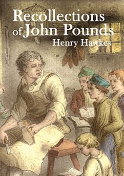 portada Recollections of John Pounds: With additional contemporary newspaper extracts (Heritage Series)