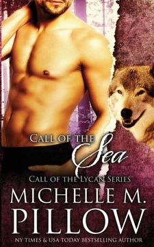 portada Call of the Sea: 1 (Call of the Lycan) (en Inglés)