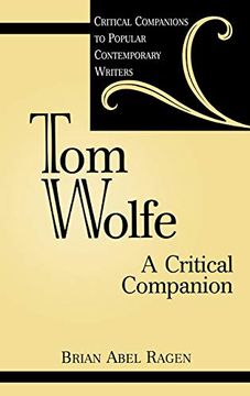 portada Tom Wolfe: A Critical Companion (Critical Companions to Popular Contemporary Writers) (en Inglés)