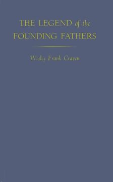 portada the legend of the founding fathers. (in English)