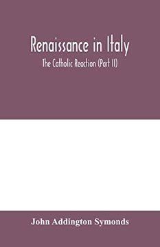 portada Renaissance in Italy: The Catholic Reaction (Part ii) (in English)