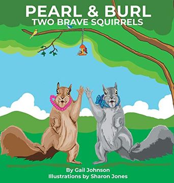 portada Pearl & Burl: Two Brave Squirrels 