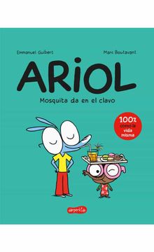 portada Ariol 5. Mosquita Da En El Clavo (Bizzbilla Hits the Bullseye - Spanish Edition) (in Spanish)