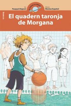 portada El quadern taronja de Morgana (El club de la ciència) (en Catalá)