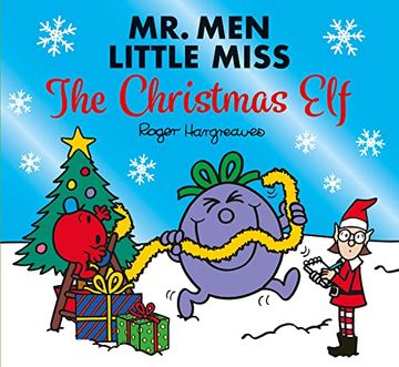 portada Mr. Men Little Miss the Christmas Elf: Will Little Miss Naughty be on Santa Claus’S Good List This Year? (Mr. Men and Little Miss Celebrations) (en Inglés)