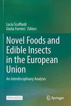 portada Novel Foods and Edible Insects in the European Union: An Interdisciplinary Analysis