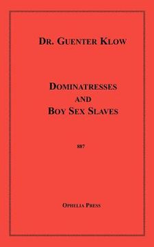 dr guenter klow Book dominatresses and boy sex slaves klow, dr guenter