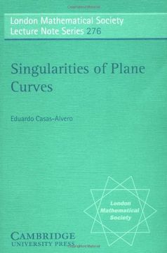 portada Singularities of Plane Curves Paperback (London Mathematical Society Lecture Note Series) (in English)