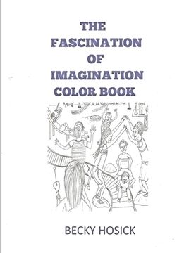 portada The Fascination of Imagination Color Book (en Inglés)