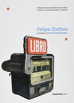 portada Reflexiones Paratextuales Sobre Cultura, Comunicación y Diseño (in Spanish)