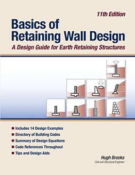 portada Basics of Retaining Wall Design 11Th Edition: A Design Guide for Earth Retaining Structures (in English)